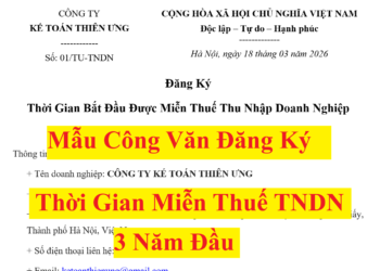 Mẫu công văn đăng ký thời gian bắt đầu miễn thuế TNDN 2026