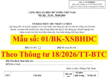 Tờ khai thuế TNCN Mẫu 01/XSBHĐC theo Thông tư 18