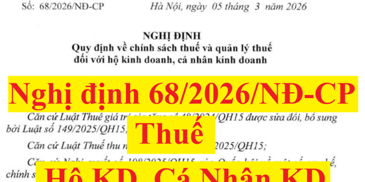 Nghị định 68/2026/NĐ-CP thuế đối với hộ, cá nhân kinh doanh