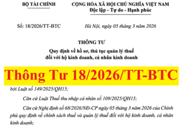 Thông tư 18/2026/TT-BTC quy định về thuế đối với hộ, cá nhân kinh doanh