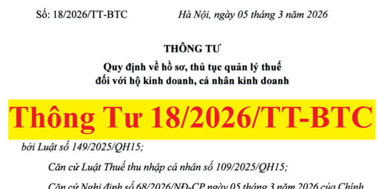 Thông tư 18/2026/TT-BTC quy định về thuế đối với hộ, cá nhân kinh doanh
