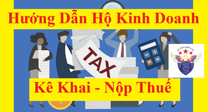 Hướng dẫn hộ kinh doanh kê khai nộp thuế 2026