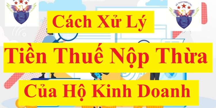 Xử lý tiền thuế, tiền chậm nộp, tiền phạt nộp thừa của hộ kinh doanh