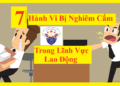 7 hành vi bị nghiêm cấm trong lĩnh vực lao động và Mức phạt vi phạm