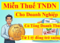 Miễn thuế TNDN cho doanh nghiệp có doanh thu từ 1 tỷ trở xuống