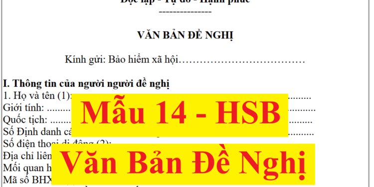 Mẫu 14-HSB Văn bản đề nghị hưởng chế độ BHXH 2026