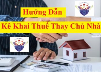 Kê khai thuế cho thuê tài sản thay chủ nhà 2026